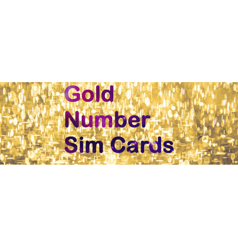 Gold Number Sim Cards on teh EE UK network