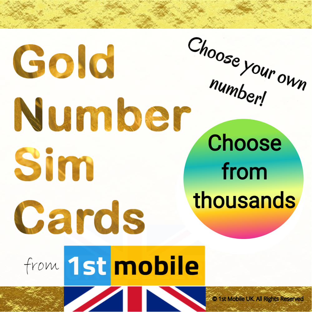 O2 Pay As You Go sim cards - CHOOSE YOUR OWN GOLD NUMBER - List C3 - 1stMobile.UK